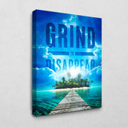 Grind to disappear