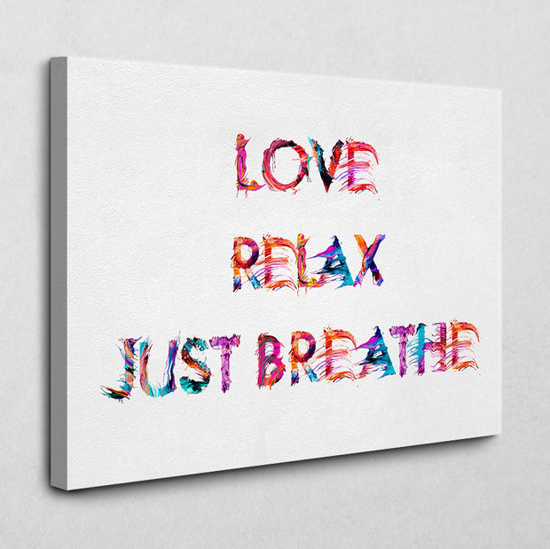 Love. Relax. Breathe.