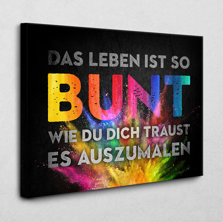 Das Leben ist bunt