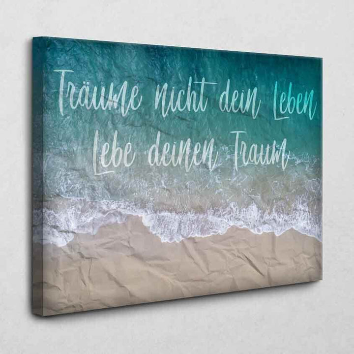 Lebe deinen Traum