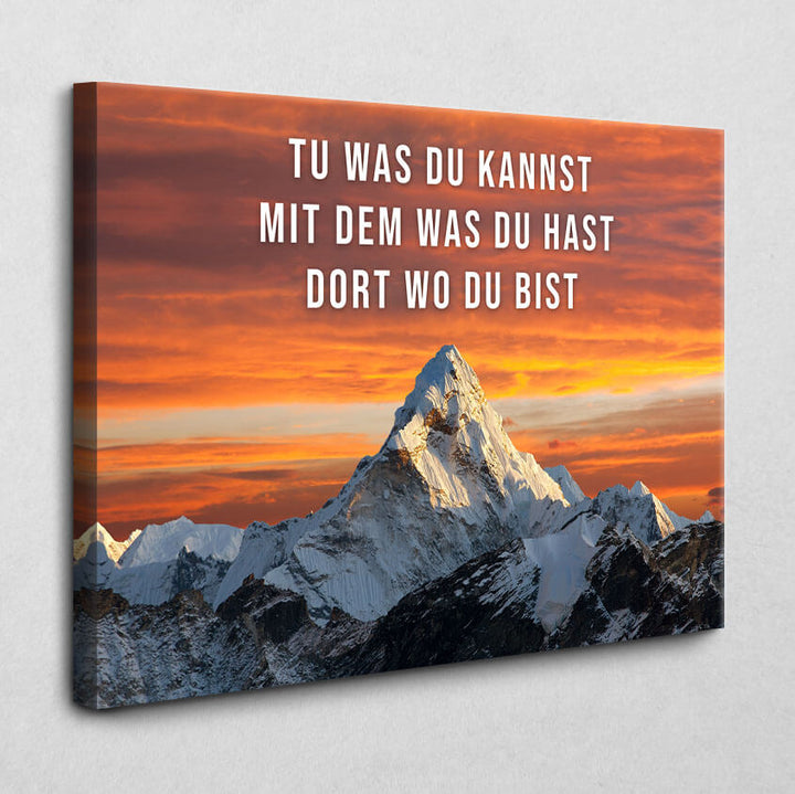 Tu was du kannst